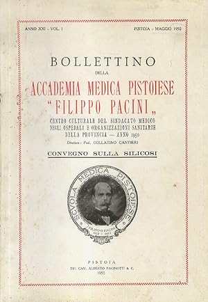 Bollettino della Accademia Medica Pistoiese "Filippo Pacini" [.] Direttore: prof. Collatino Canti...