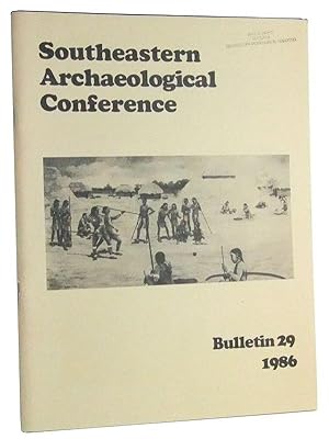 Bulletin 29: Proceedings of the Forty-Third Southeastern Archaeological Conference, Nashville, Te...