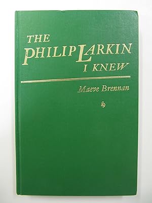 The Philip Larkin I Knew