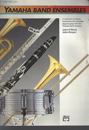 Yamaha Band Ensembles, Book 1: Flute, Oboe (Yamaha Band Method)