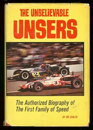 UNBELIEVABLE UNSERS-HARDCOVER RACING BIOGRAPHY---SIGNED VG/FN