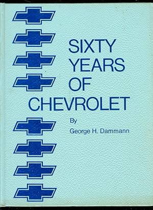 SIXTY YEARS OF CHEVROLET-HARDCOVER-GEORGE DAMMANN-PHOTO VG+