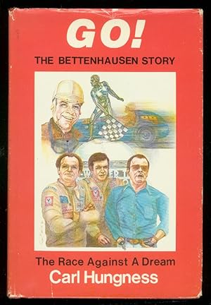 GO! THE BETTENHAUSEN STORY-490 PAGE HARDCOVER RACE BOOK FN-