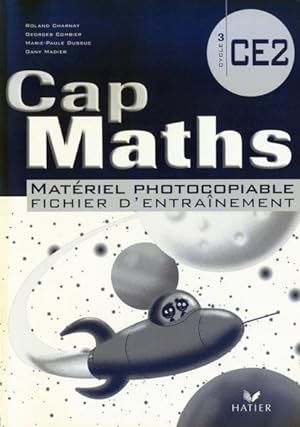 cap maths : CE2 ; matériel photocopiable (édition 2008)