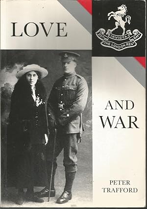 Love and War: A London Terrier's Tale of 1915-16
