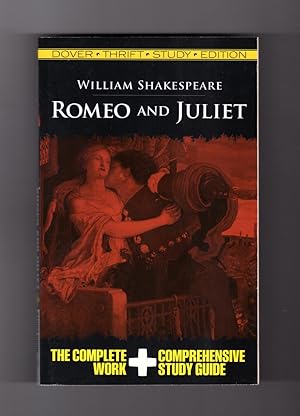 Romeo and Juliet: The Complete Work, with Comprehensive Study Guide