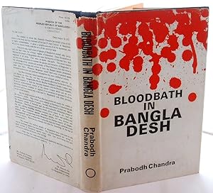 Bloodbath in Bangla Desh