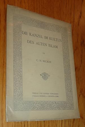 Die Kanzel im Kultus des alten Islam