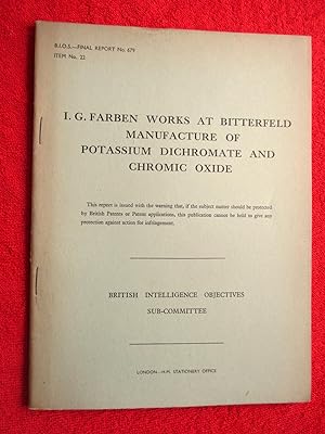 BIOS Final Report No. 679. I.G. Farben Works at Bitterfeld Manufacture of Potassium Dichromate an...