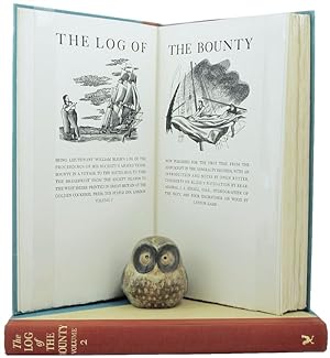THE LOG OF THE BOUNTY. Being Lieutenant William Bligh's Log of the Proceedings of His Majesty's A...