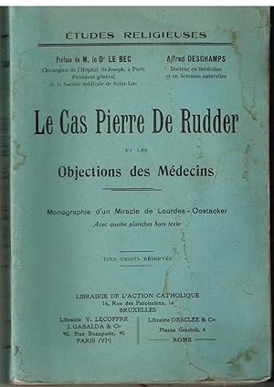 Le cas Pierre De Rudder et les objections des médecins