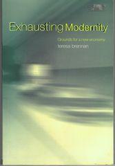 Exhausting Modernity