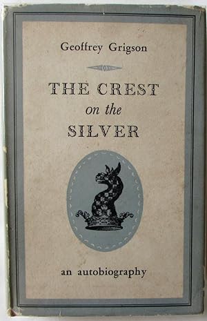 The Crest on the Silver : An Autobiography