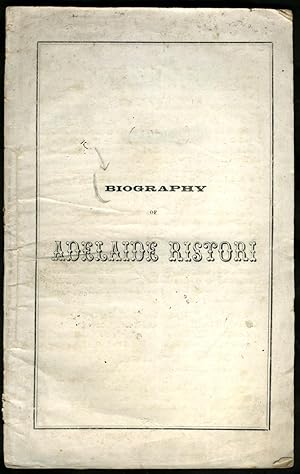 Biography of Adelaide Ristori