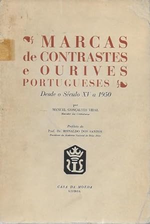 Marcas de Contrastes e Ourives Portugueses 15th to 20th Century. 1500-1950.
