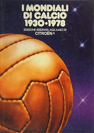 I Mondiali di calcio 1930-1978