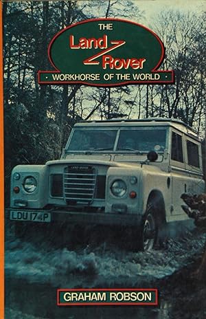 The Land Rover: Workhorse of the World