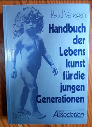 Handbuch der Lebenskunst für die jungen Generationen