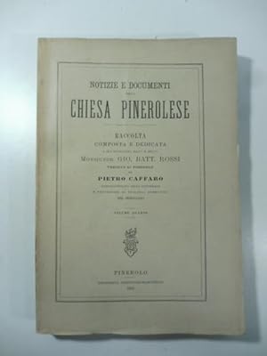 Notizie e documenti della Chiesa pinerolese. Volume quarto