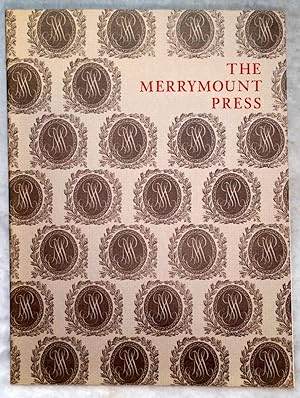 The Merrymount Press: An Exhibition on the Occasion of the 100th Anniversary of the Founding of t...