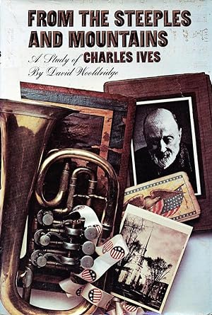 From the Steeples And Mountains: A Study Of Charles Ives