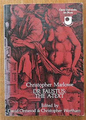 Christopher Marlowe : Dr Faustus : The A-Text