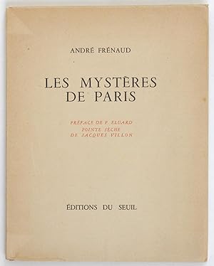 Les Mystères de Paris. Préface de Paul Eluard, pointe sèche de Jacques Villon.