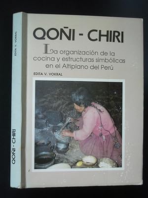 Qoñi-Chiri: La Organización de la Cocina y Estructuras Simbólicas en el Altiplano del Perú