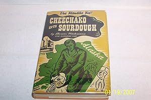 Cheechako Into Sourdough