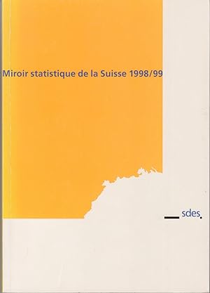 Miroir statistique de la Suisse 1998/99