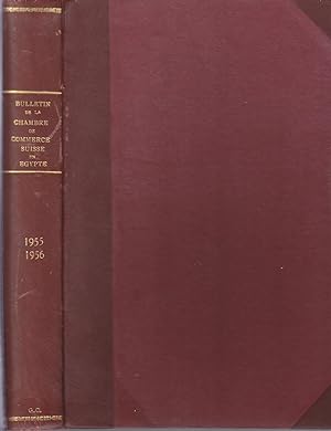 Bulletin de la chambre de commerce suisse en egypte.1955-56 en un volume