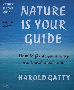 Original Dustwrapper Artwork for Nature is Your Guide - How to Find Your Way on Land and Sea