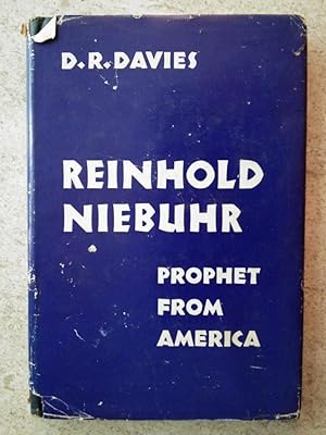 Reinhold Niebuhr: Prophet from America