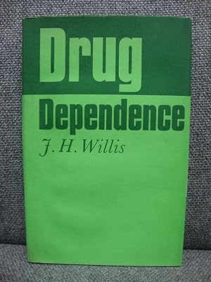 Drug Dependence: A Study for Nurses and Social Workers