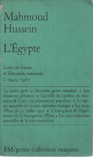 L'egypte / lutte des classes et libération nationale 1 : 1945-1967
