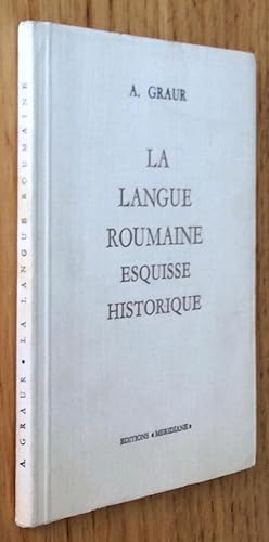 La langue roumaine. Esquisse historique.