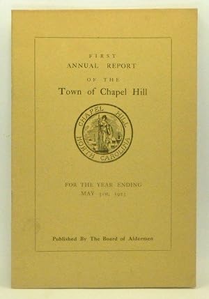 Report of the Town Business Manager to the Board of Aldermen, Chapel Hill, for the Fiscal Year 19...