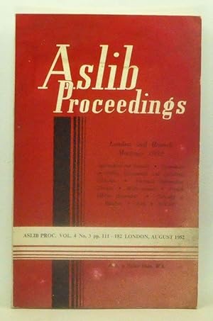 Aslib Proceedings, Volume 4, Number 3 (August 1952). London and Branch Meetings, 1952