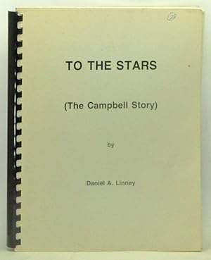 To The Stars (The Campbell Story)