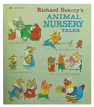 Richard Scarry's Animal Nursery Tales. (Signed Presentation Copy)