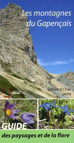 Les montagnes du Gapençais : Découverte des paysages et de la flore