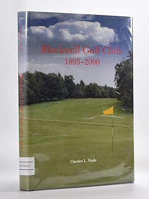 Blackwell Golf Club 1893-2000