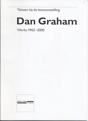 Dan Graham : Works 1965-2000. Teksten bij de tentoonstelling