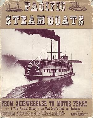 Pacific Steamboats: from Sidewheeler to Motor Ferry