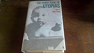The Faber Book of Utopias