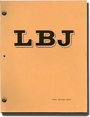 LBJ: The Early Years [LBJ] (Original teleplay script for the 1987 television movie)