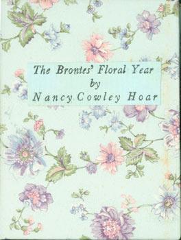 The Brontes' Floral Year. Numbered 25 of 60 copies. Signed by artist.