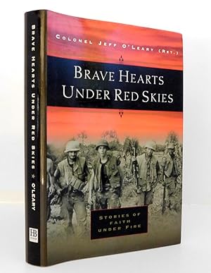 Brave Hearts Under Red Skies: Stories of Faith Under Fire