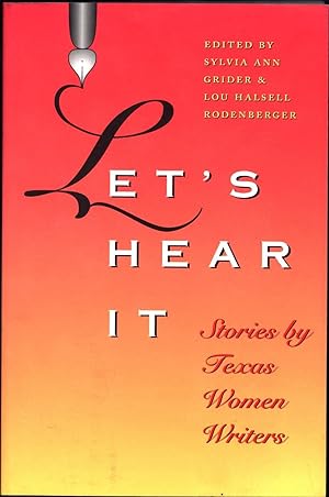 Let's Hear It / Stories by Texas Women Writers (SIGNED)