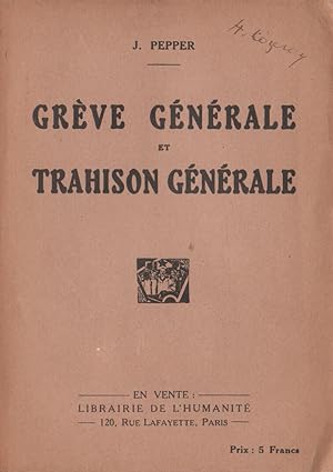 Grève Générale et Trahison Générale